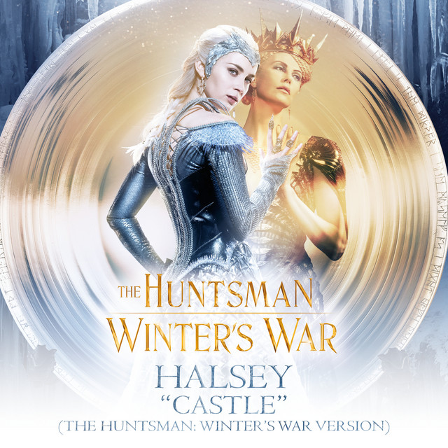 کاور آهنگ Castle - The Huntsman: Winter’s War Version از Halsey