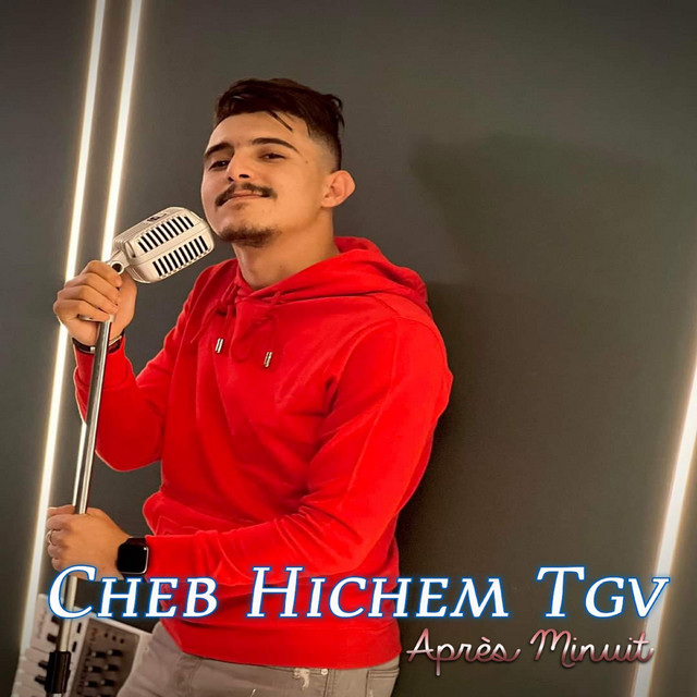 کاور آهنگ Après Minuit از Cheb Hichem TGV