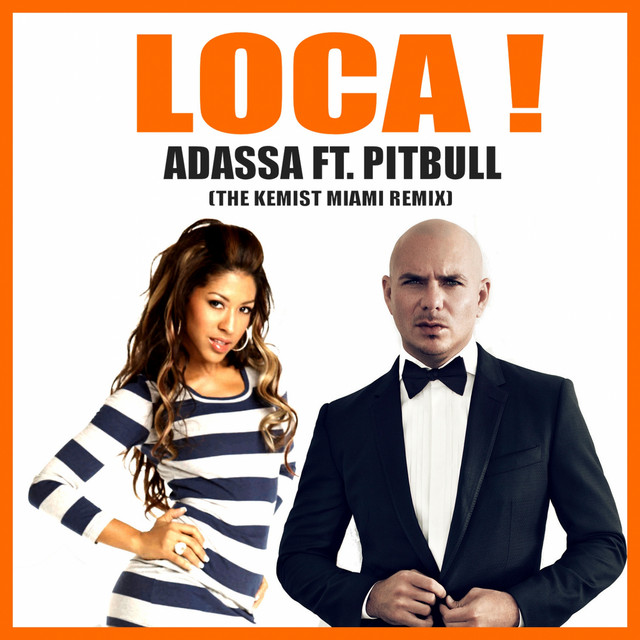 کاور آهنگ LOCA ! - The Kemist Miami Remix از Pitbull, The Kemist, Adassa
