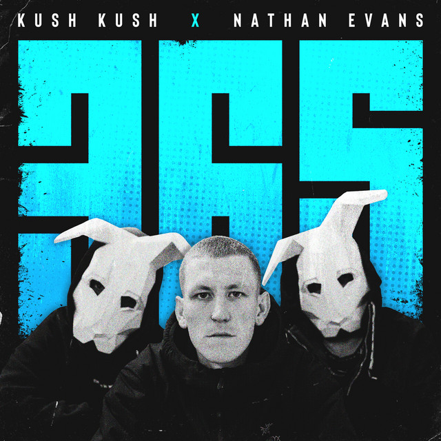 کاور آهنگ 365 از Nathan Evans, Kush Kush