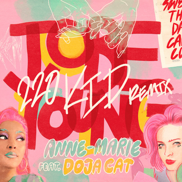 کاور آهنگ To Be Young (feat. Doja Cat) - 220 KID Remix از Doja Cat, Anne-Marie, 220 KID