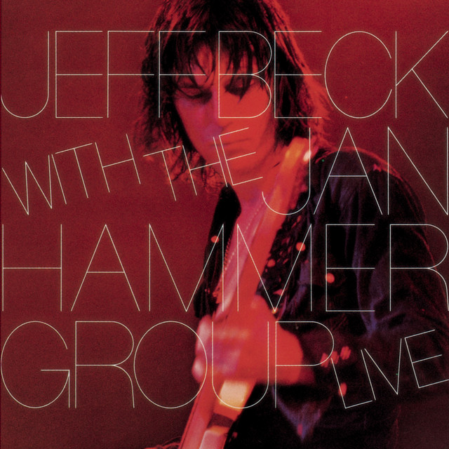 کاور آلبوم Jeff Beck With The Jan Hammer Group Live از Jeff Beck