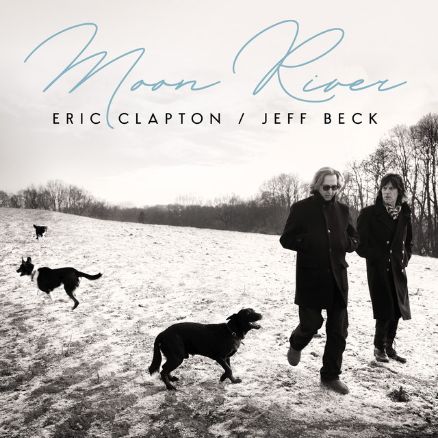 کاور آهنگ Moon River از Eric Clapton, Jeff Beck