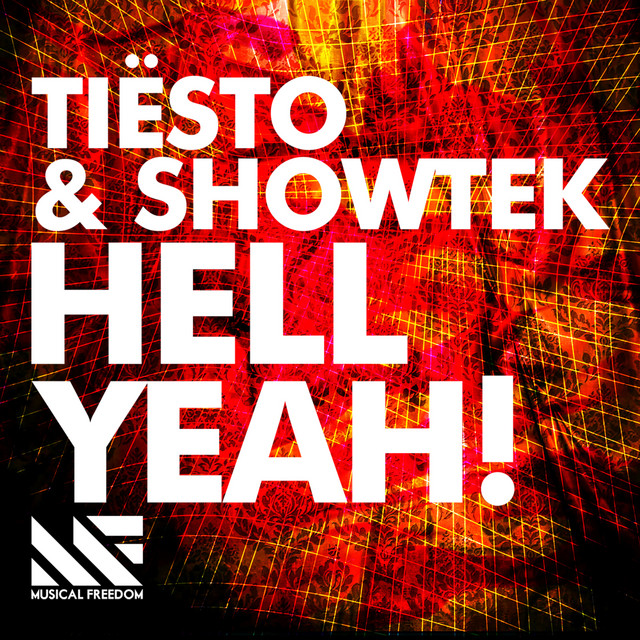 کاور آهنگ Hell Yeah! از Tiësto, Showtek