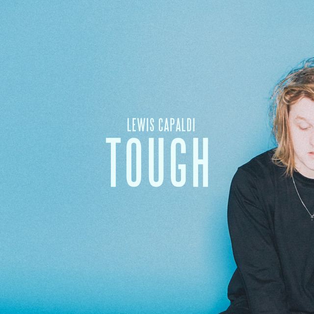 کاور آهنگ Tough از Lewis Capaldi