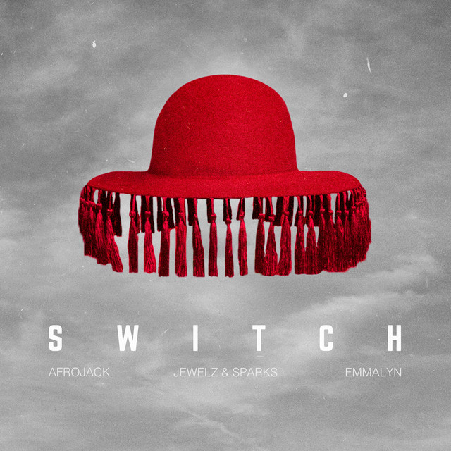 کاور آلبوم Switch از AFROJACK, Jewelz & Sparks, Emmalyn
