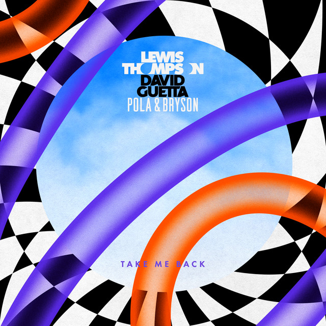 کاور آهنگ Take Me Back - Pola & Bryson Remix از David Guetta, Lewis Thompson, Pola & Bryson