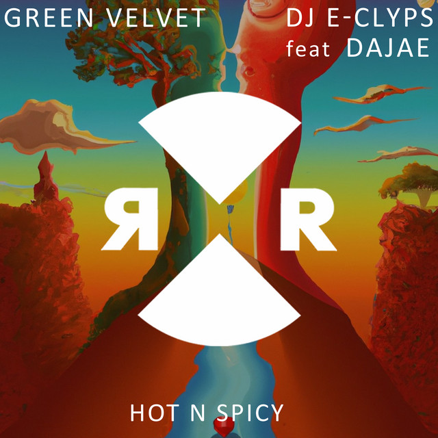 کاور آهنگ Hot N Spicy از Green Velvet, DJ E-Clyps, Dajae