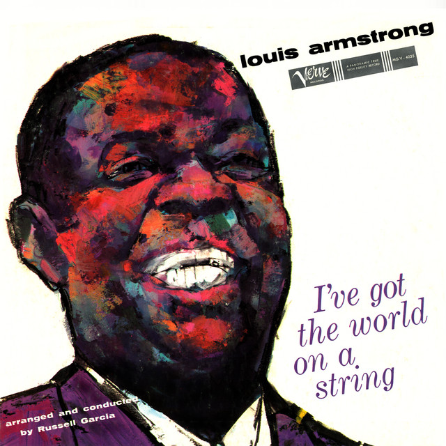 کاور آلبوم I've Got The World On A String از Louis Armstrong