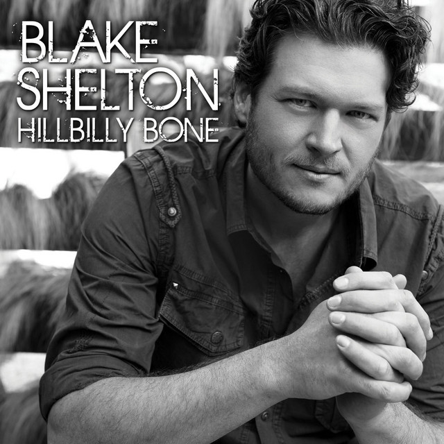 کاور آلبوم Hillbilly Bone از Blake Shelton
