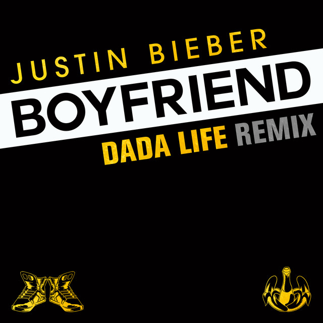 کاور آهنگ Boyfriend - Dada Life Remix از Justin Bieber, Dada Life