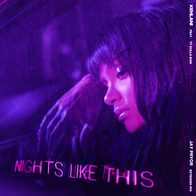 کاور آهنگ Nights Like This (feat. Ty Dolla $ign) - Jay Pryor Extended Remix از Ty Dolla $ign, Kehlani, Jay Pryor