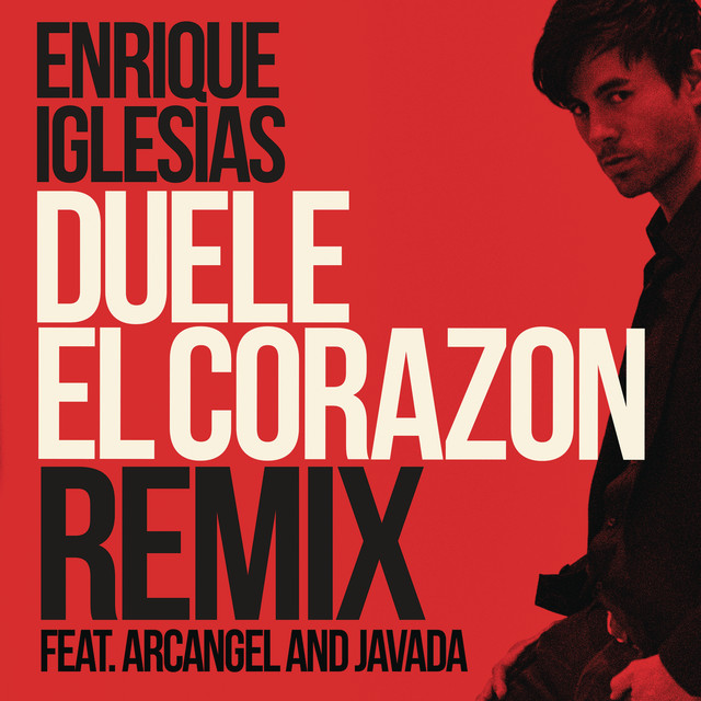 کاور آهنگ DUELE EL CORAZON (feat. Arcángel & Javada) - Remix از Arcangel, Enrique Iglesias, Javada, Luny Tunes