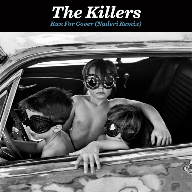 کاور آهنگ Run For Cover - Naderi Remix از The Killers, Naderi