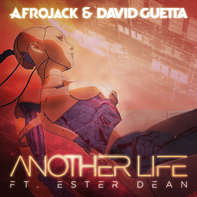 کاور آهنگ Another Life از David Guetta, AFROJACK, Ester Dean