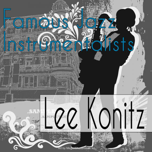 کاور آلبوم Famous Jazz Instrumentalists از Lee Konitz