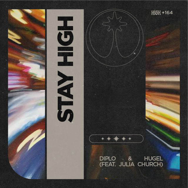 کاور آلبوم Stay High (feat. Julia Church) از Diplo, Julia Church