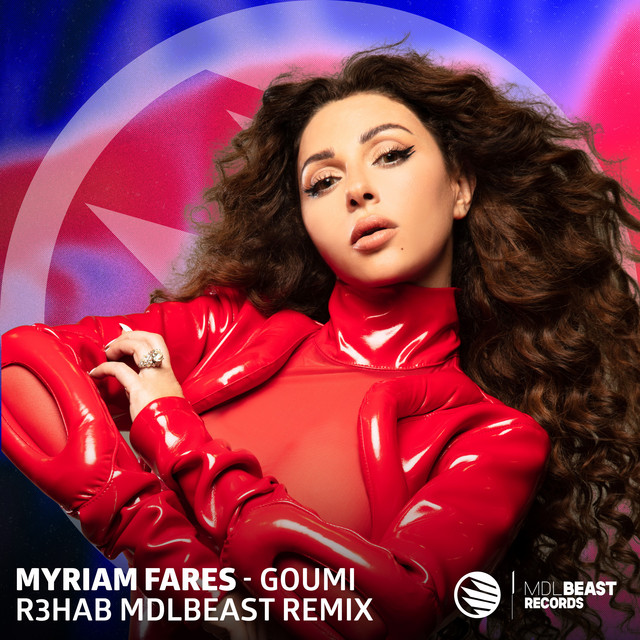 کاور آهنگ Goumi - R3HAB MDLBEAST Remix از R3HAB, Myriam Fares