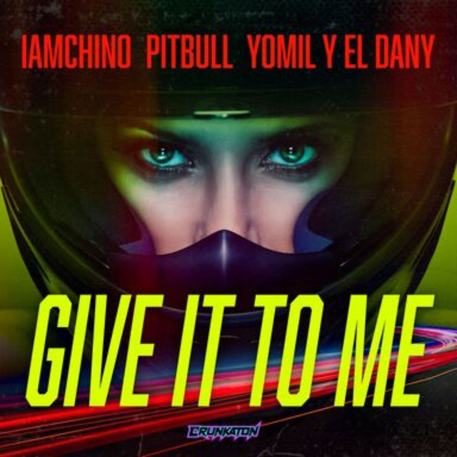 کاور آهنگ Give It To Me از Pitbull, IAmChino, Yomil y El Dany
