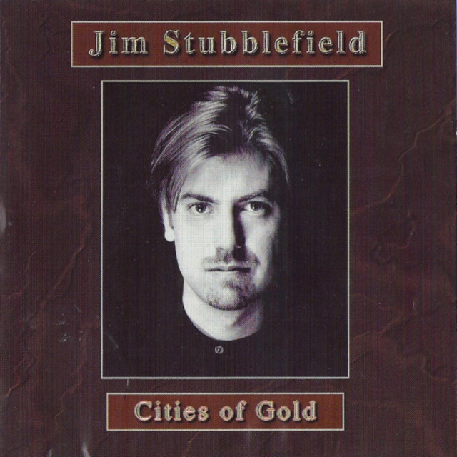 کاور آلبوم Cities of Gold از Jim Stubblefield