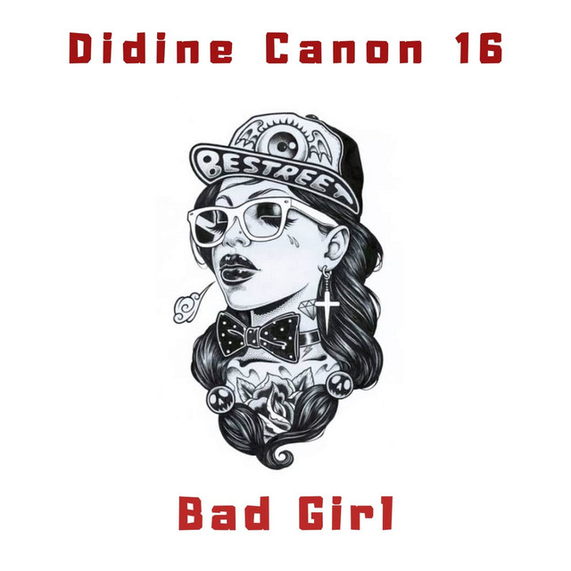 کاور آهنگ Bad Girl از Didine Canon 16