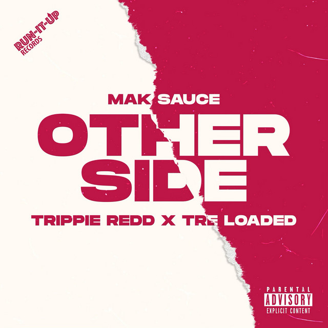 کاور آهنگ Other Side از Trippie Redd, Tre Loaded, Mak Sauce