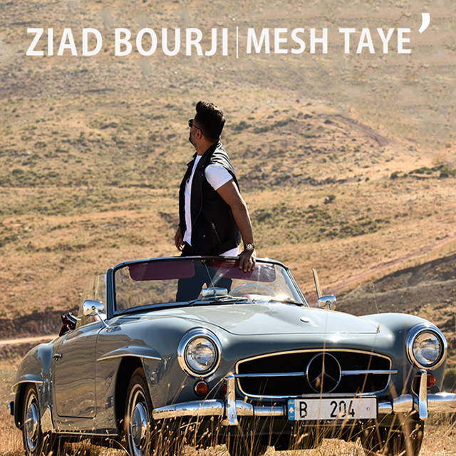 کاور آهنگ Mesh Taye' از Ziad Bourji