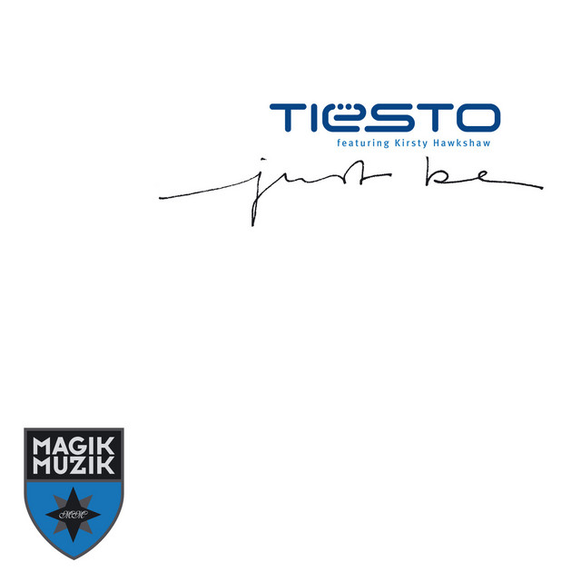 کاور آهنگ Just Be - 514 Mix از Tiësto