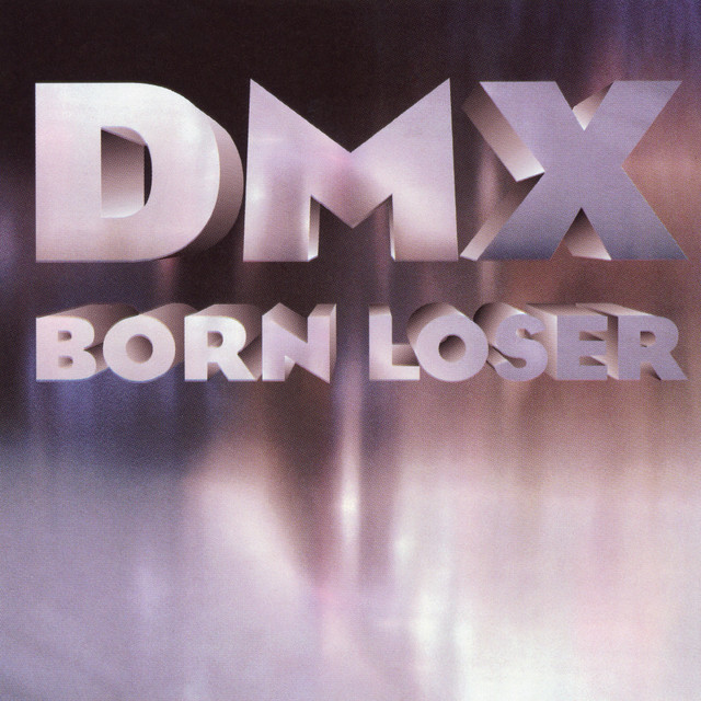 کاور آلبوم Born Loser از DMX