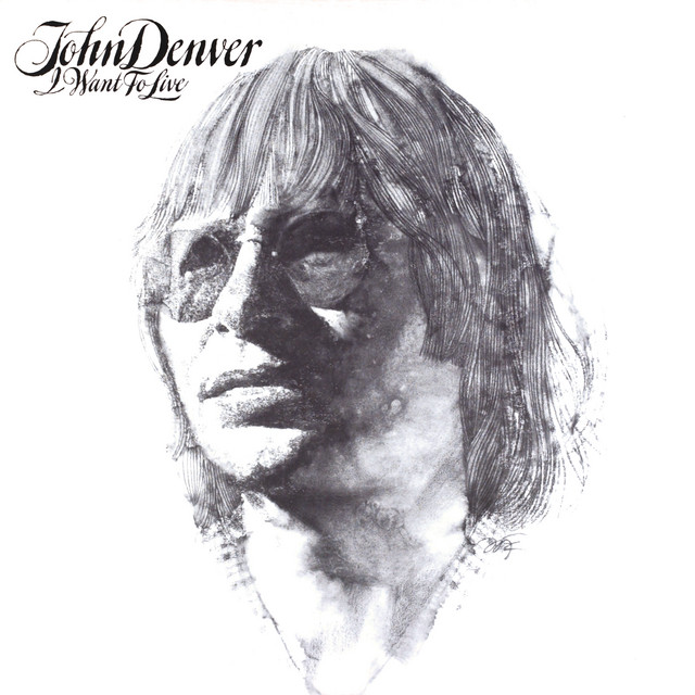 کاور آلبوم I Want To Live از John Denver