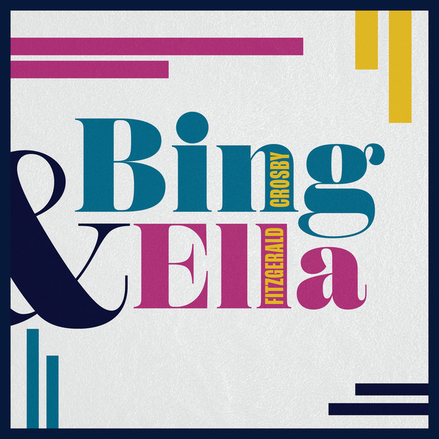 کاور آلبوم Bing & Ella از Bing Crosby, Ella Fitzgerald