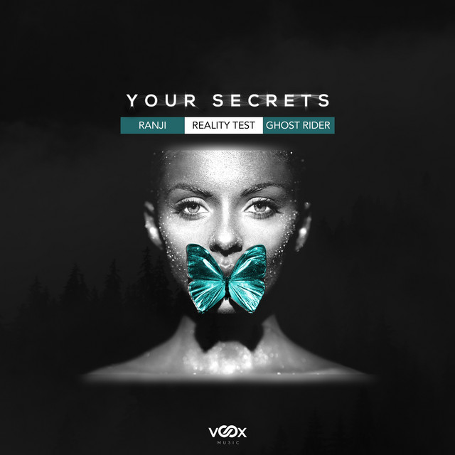 کاور آلبوم Your Secrets از Ranji, Ghost Rider, Reality Test