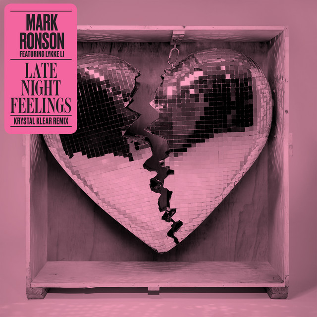 کاور آهنگ Late Night Feelings - Krystal Klear Remix از Mark Ronson, Krystal Klear, Lykke Li