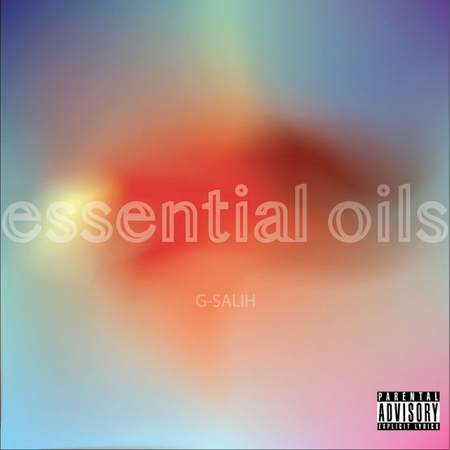 کاور آهنگ Essential Oils از G-SALIH