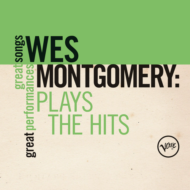 کاور آلبوم Plays The Hits: Great Songs/Great Performances از Wes Montgomery