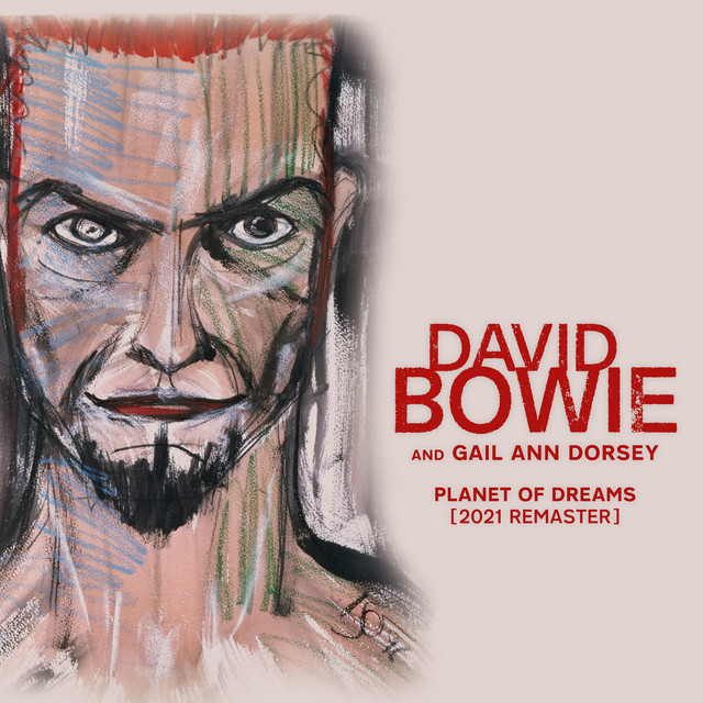 کاور آهنگ Planet Of Dreams - 2021 Remaster از David Bowie