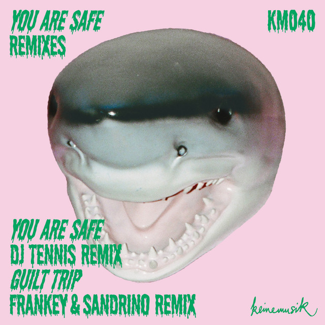 کاور آلبوم You Are Safe Remixes 1 از Keinemusik