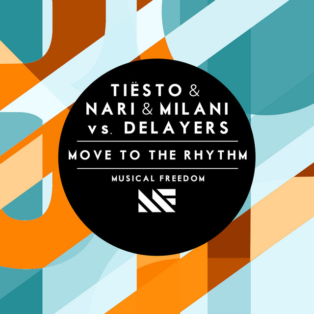 کاور آهنگ Move To The Rhythm از Tiësto, Delayers, Nari & Milani