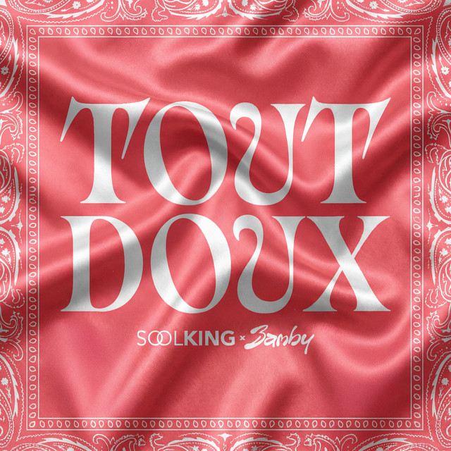 کاور آهنگ TOUT DOUX از Soolking, Bamby