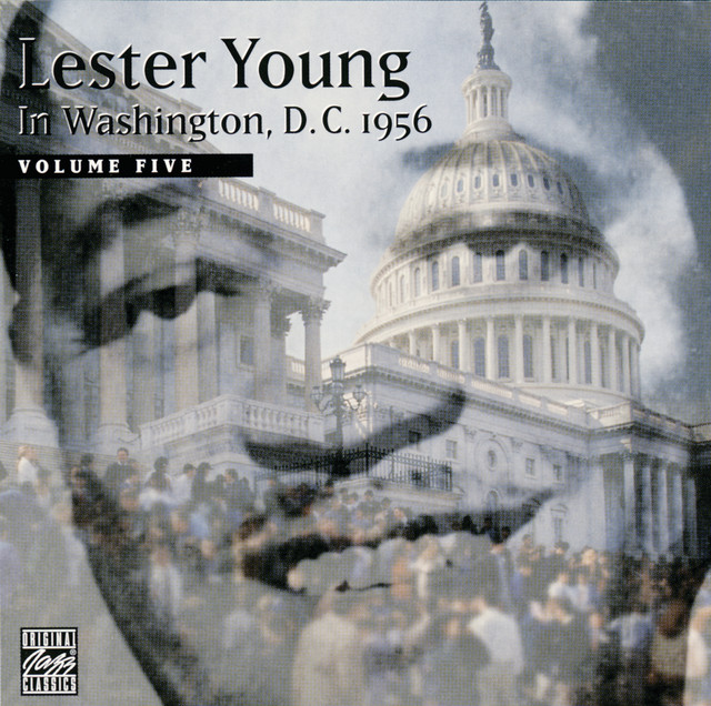 کاور آلبوم In Washington, D.C. 1956 Volume Five از Lester Young