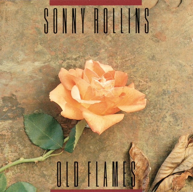 کاور آلبوم Old Flames از Sonny Rollins