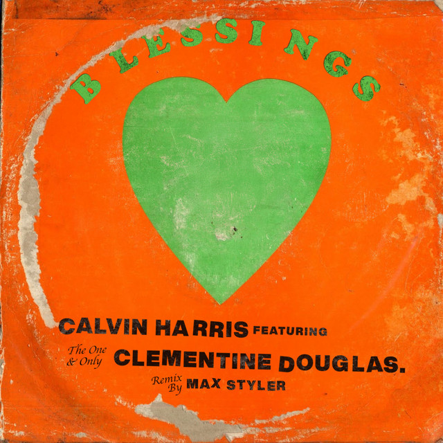 کاور آلبوم Blessings (Max Styler Remix) از Calvin Harris, Clementine Douglas, Max Styler