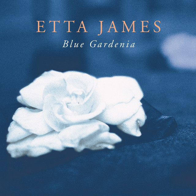 کاور آلبوم Blue Gardenia از Etta James