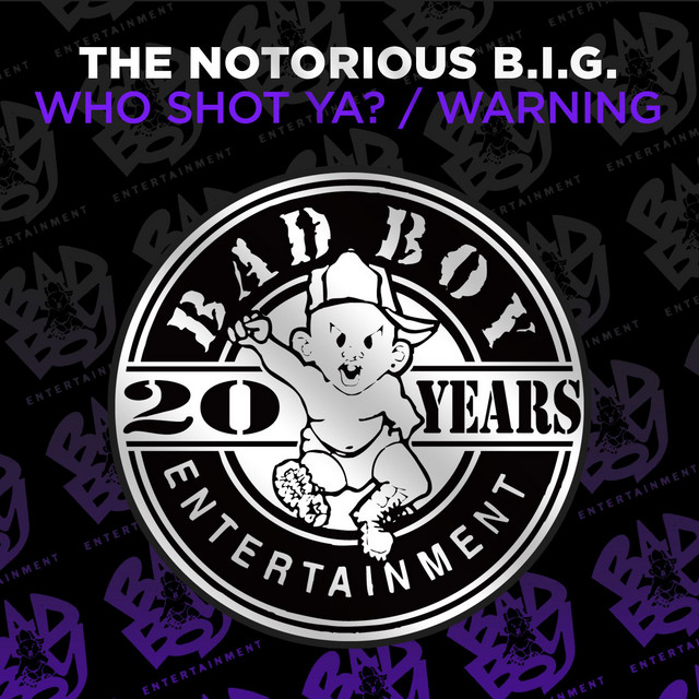 کاور آلبوم Who Shot Ya? / Warning از The Notorious B.I.G.