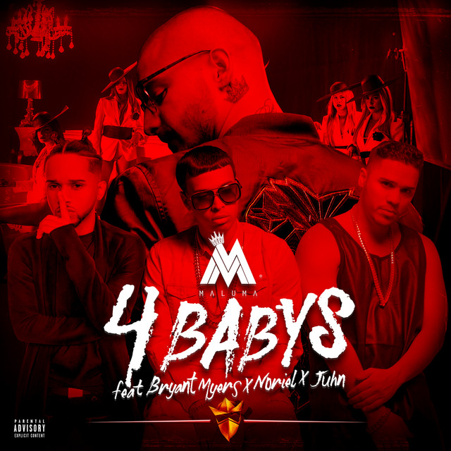کاور آهنگ Cuatro Babys (feat. Trap Capos, Noriel, Bryant Myers & Juhn) از Maluma, Bryant Myers, Juhn, Noriel, Trap Capos