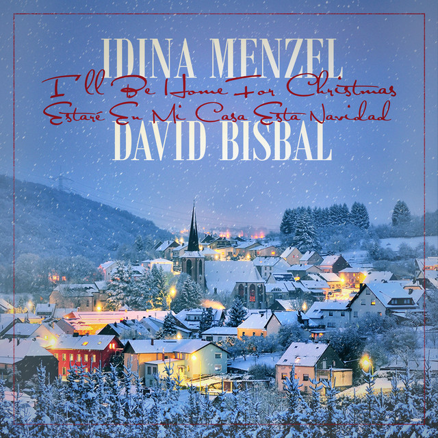 کاور آهنگ I'll Be Home For Christmas/Estaré En Mi Casa Esta Navidad از David Bisbal, Idina Menzel