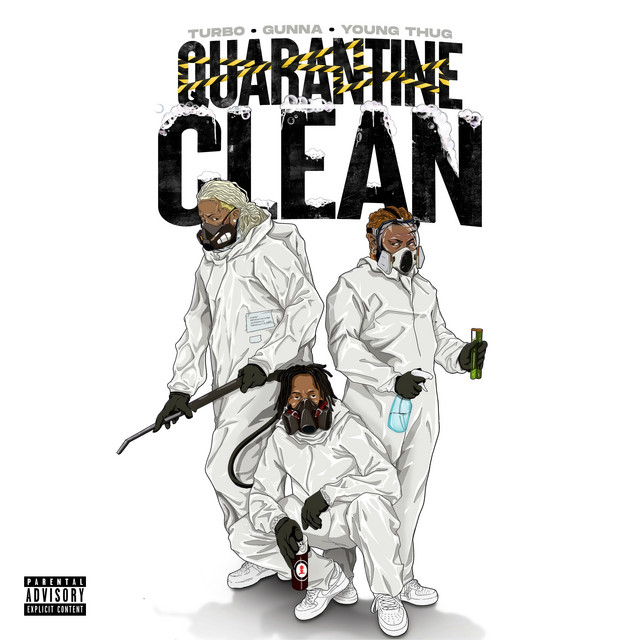کاور آهنگ QUARANTINE CLEAN از Young Thug, Gunna, Turbo