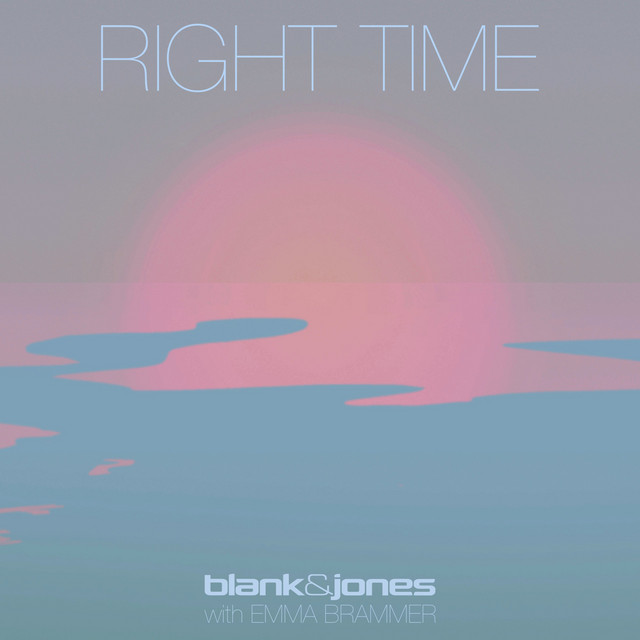 کاور آهنگ Right Time از Blank & Jones, Emma Brammer
