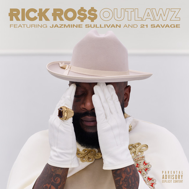 کاور آهنگ Outlawz (feat. Jazmine Sullivan & 21 Savage) از Rick Ross, 21 Savage, Jazmine Sullivan