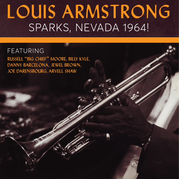 کاور آلبوم Louis Armstrong Sparks, Nevada 1964! از Louis Armstrong